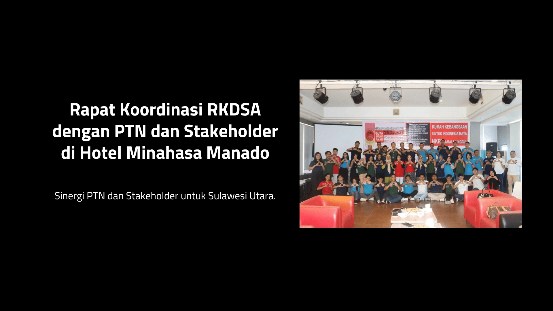 Rapat Koordinasi RKDSA dengan PTN dan Stakeholder di Hotel Minahasa Manado