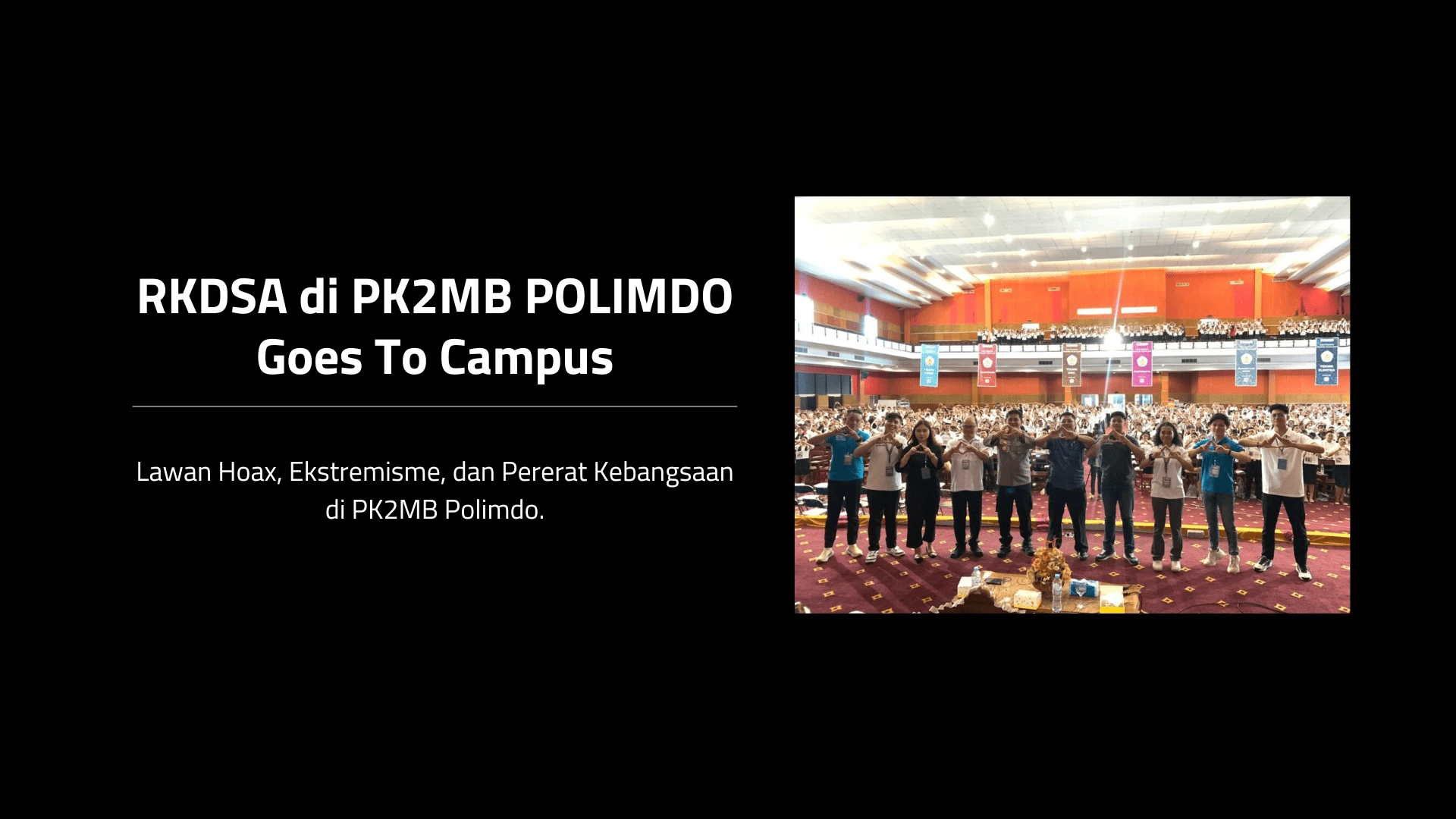 RKDSA di PK2MB POLIMDO Goes To Campus