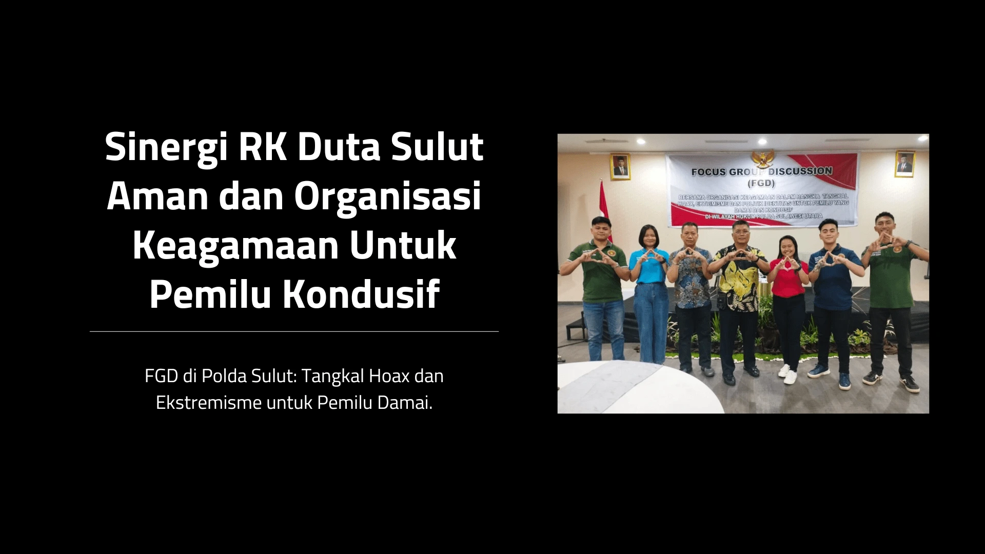 Sinergi Duta Sulut Aman dan Organisasi Keagamaan Untuk Pemilu Kondusif