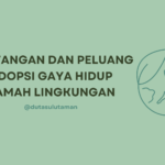 Gaya Hidup Ramah Lingkungan