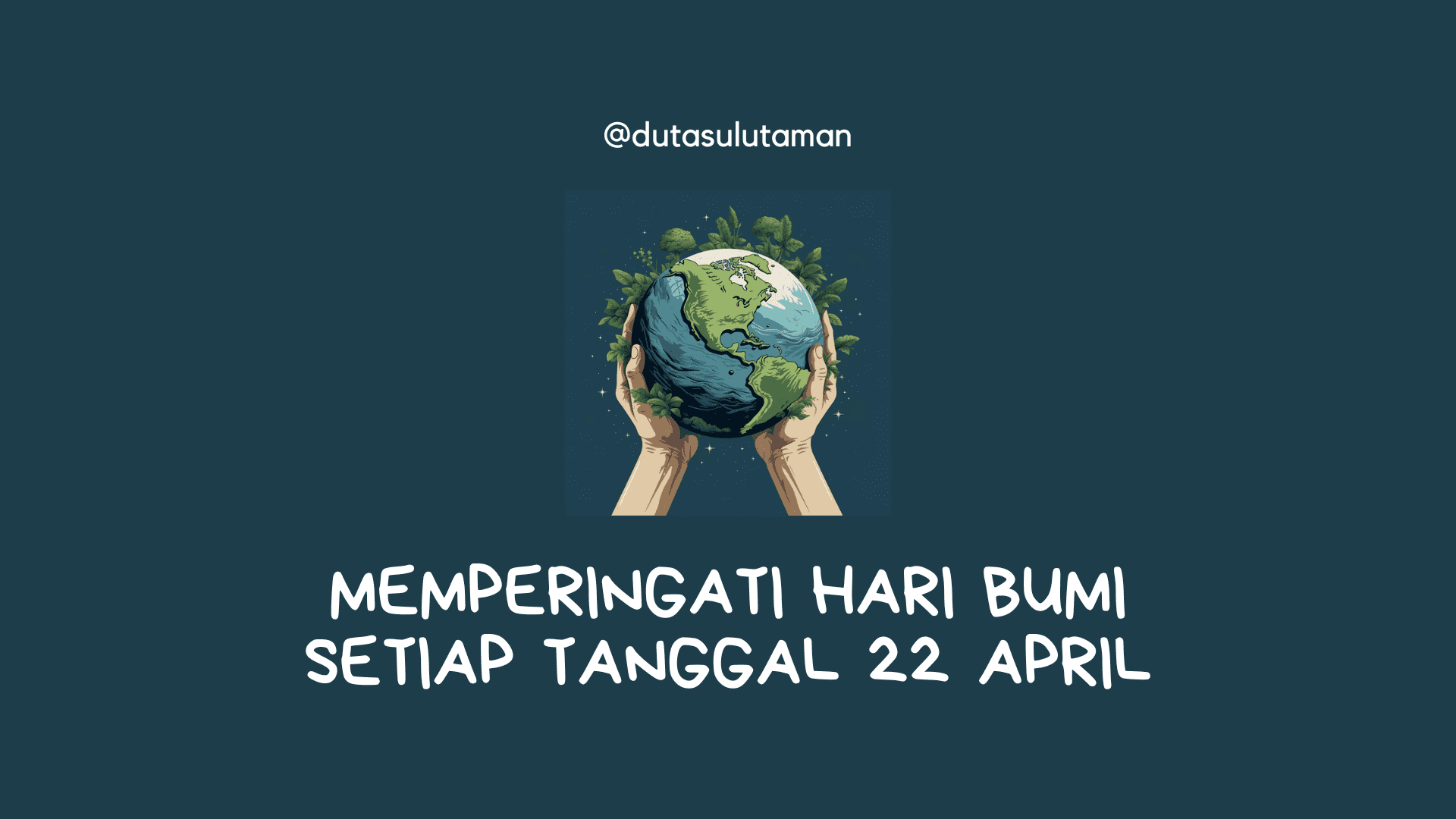 hari bumi setiap 22 april