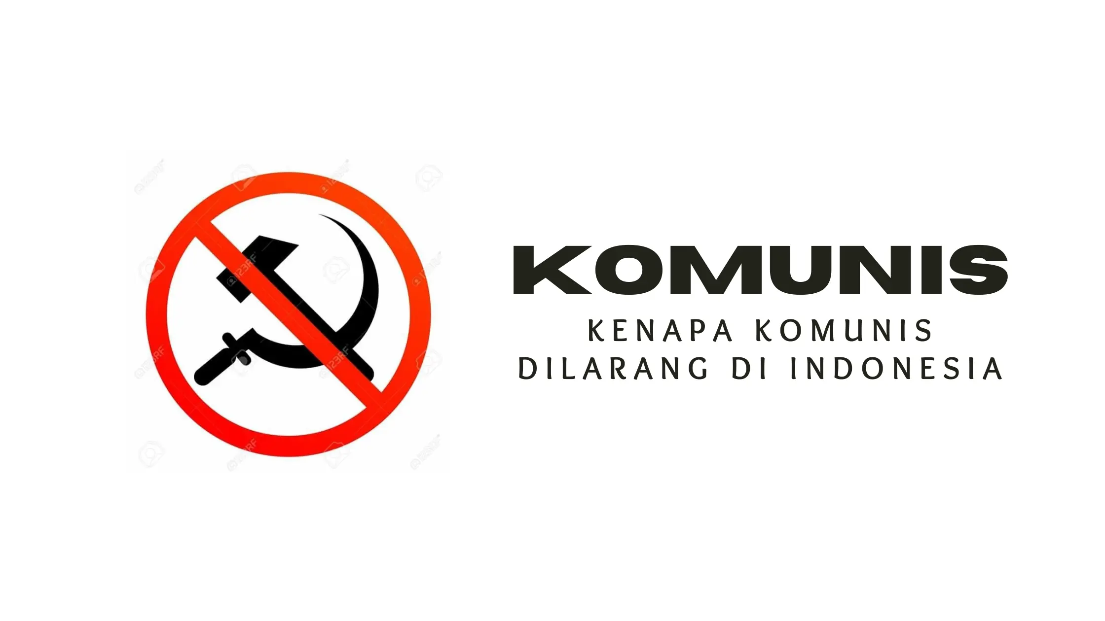 alasan komunis dilarang di indonesia